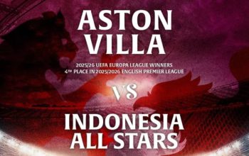Aston Villa Pre-Season Tour Indonesia 2026, Tiket Resmi Dijual Mulai Hari Ini
